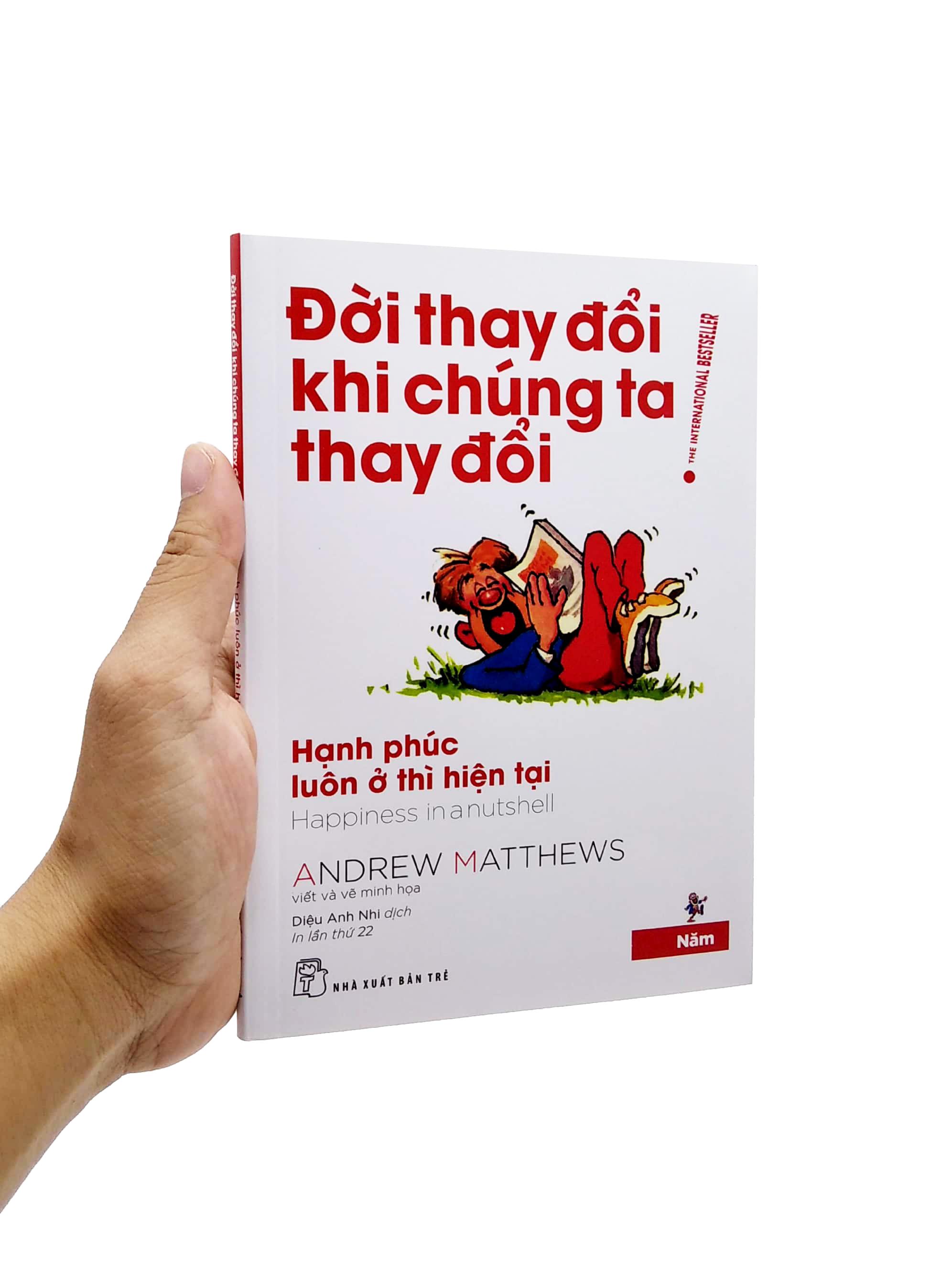 Đời Thay Đổi Khi Chúng Ta Thay Đổi - Tập 5 (Tái Bản 2022)