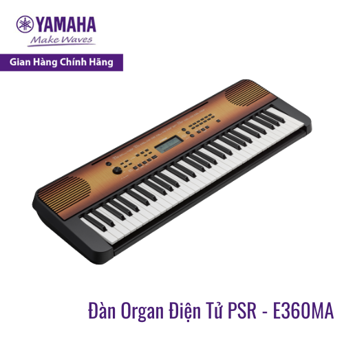 Đàn Organ Điện Tử Yamaha PSR-360MA (Màu Gỗ MAHOGANI)