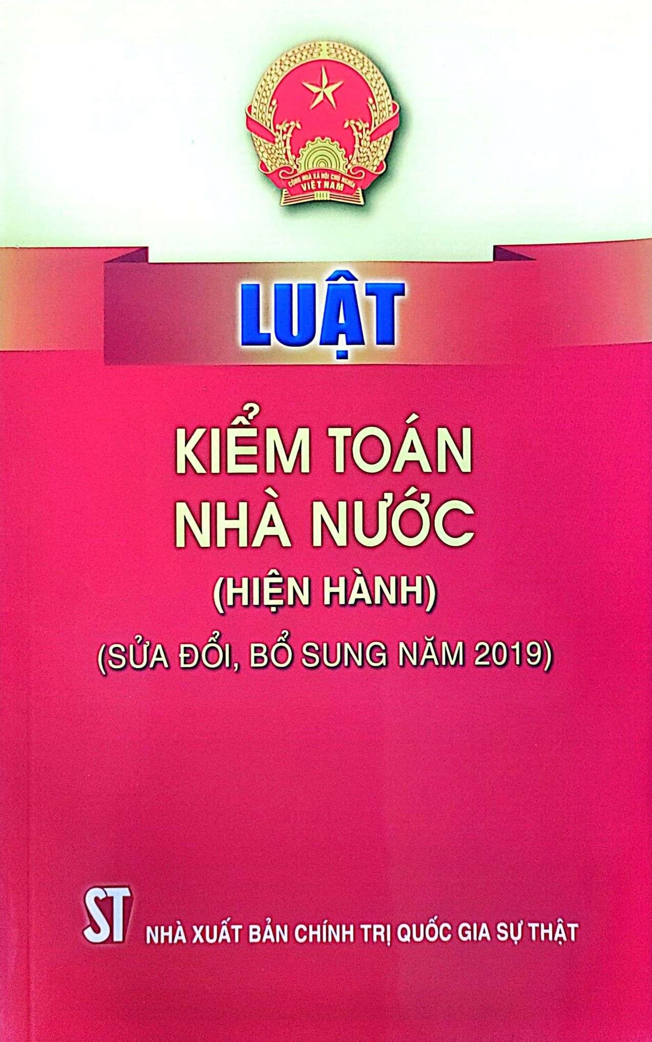 Luật kiểm toán nhà nước (hiện hành) (sửa đổi, bổ sung năm 2019)