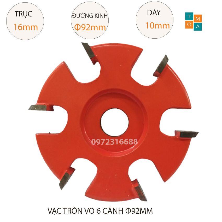 MŨI SOI GỖ - MŨI PHAY VẠC TRÒN VO 6 CÁNH PHI 92MM X 10MM X TRỤC 16MM