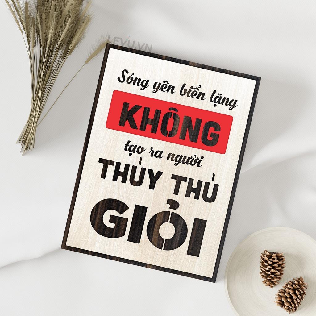 Tranh slogan phương châm sống tích cực LEVU LV109 "Sóng yên biển lặng không tạo ra người thủy thủ giỏi"