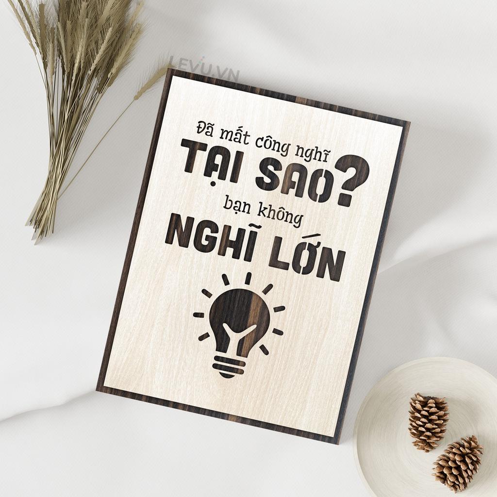 Tranh treo tường tạo động lực LEVU LV037 "Đã mất công nghĩ tại sao không nghĩ lớn"