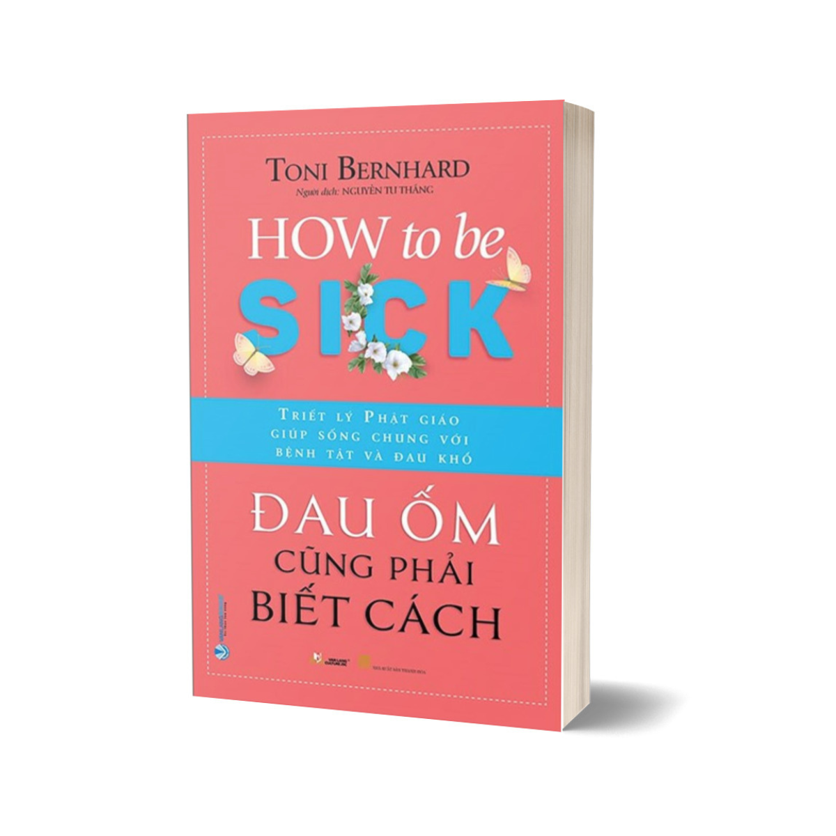 Đau Ốm Cũng Phải Biết Cách - How To Be Sick