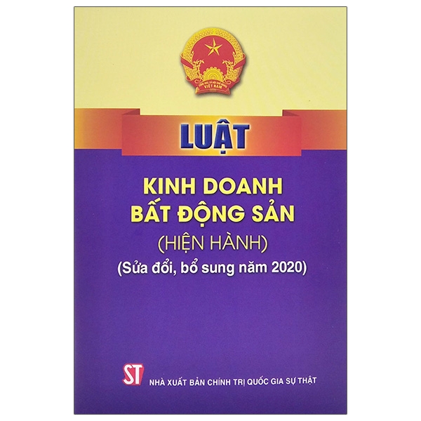 Luật Kinh Doanh Bất Động Sản (Hiện Hành) (Sửa Đổi, Bổ Sung Năm 2020)