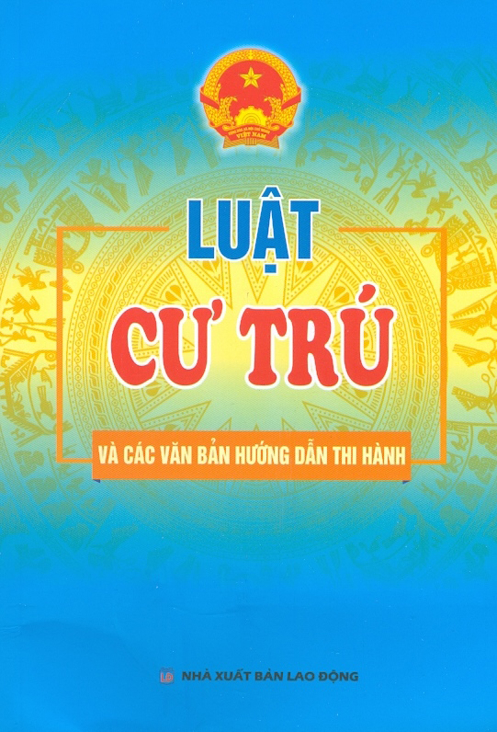 Hình ảnh Luật Cư Trú Và Các Văn Bản Hướng Dẫn Thi Hành