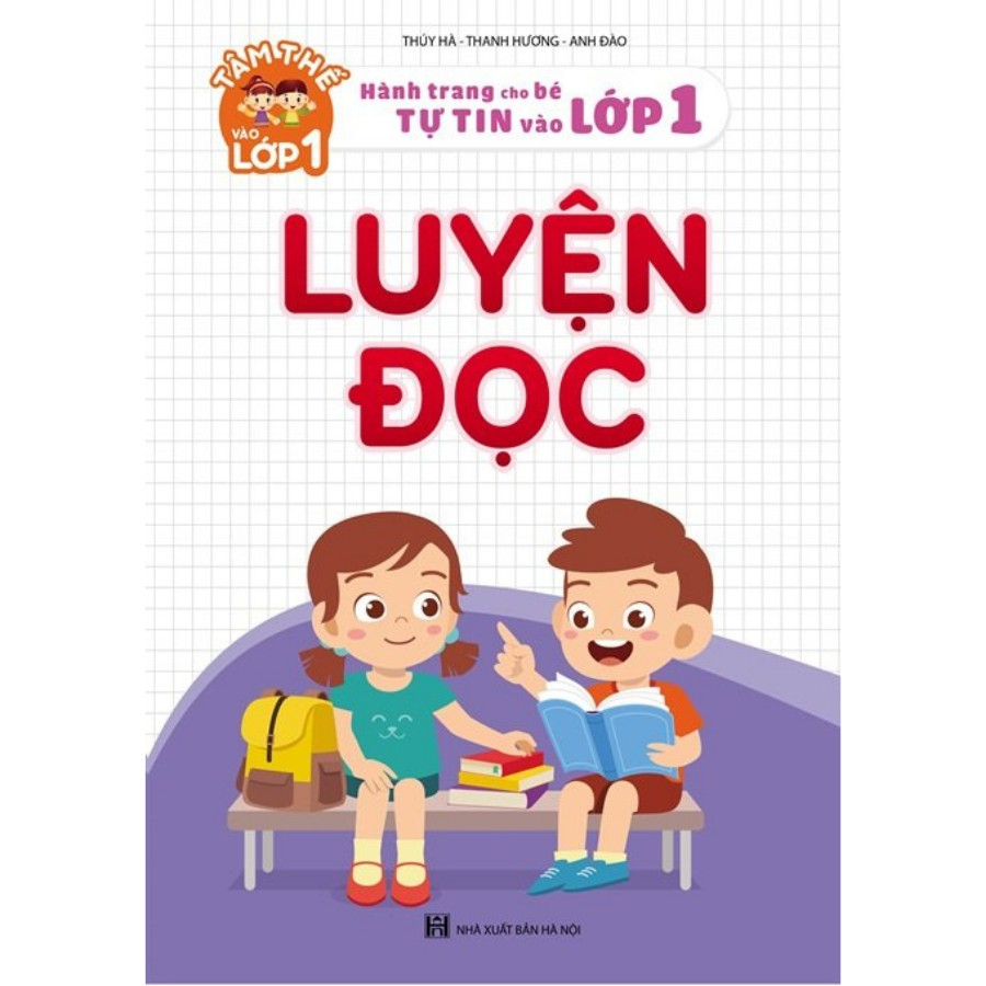 Luyện Đọc - Hành trang cho bé tự tin vào lớp 1