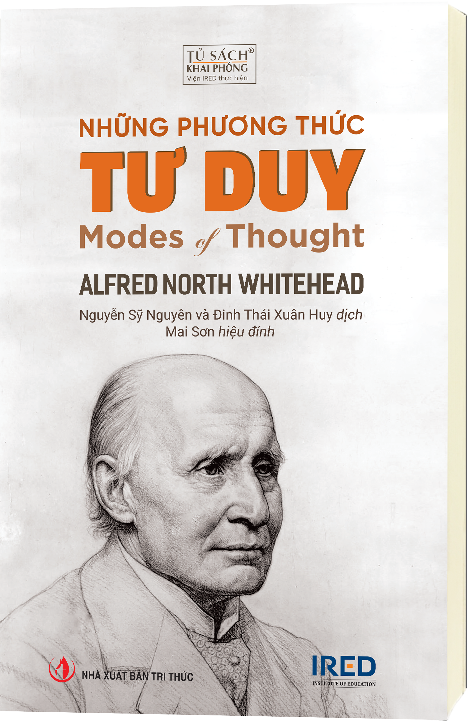 NHỮNG PHƯƠNG THỨC TƯ DUY (Modes of Thought) - Alfred North Whitehead - Nguyễn Sỹ Nguyên và Đinh Thái Xuân Huy (dịch) - Mai Sơn (hiệu đính) - (bìa mềm)