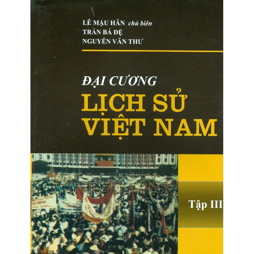 Đại Cương Lịch Sử Việt Nam - Tập Iii