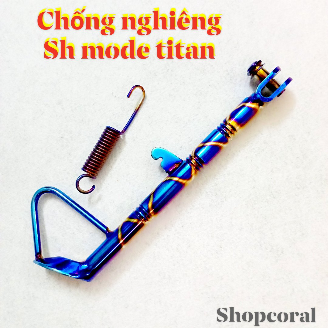 CHÂN CHỐNG NGHIÊNG TITAN XE SH MODE