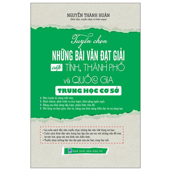Tuyển Chọn Những Bài Văn Đạt Giải Cấp Tỉnh, Thành Phố Và Quốc Gia Trung Học Cơ Sở