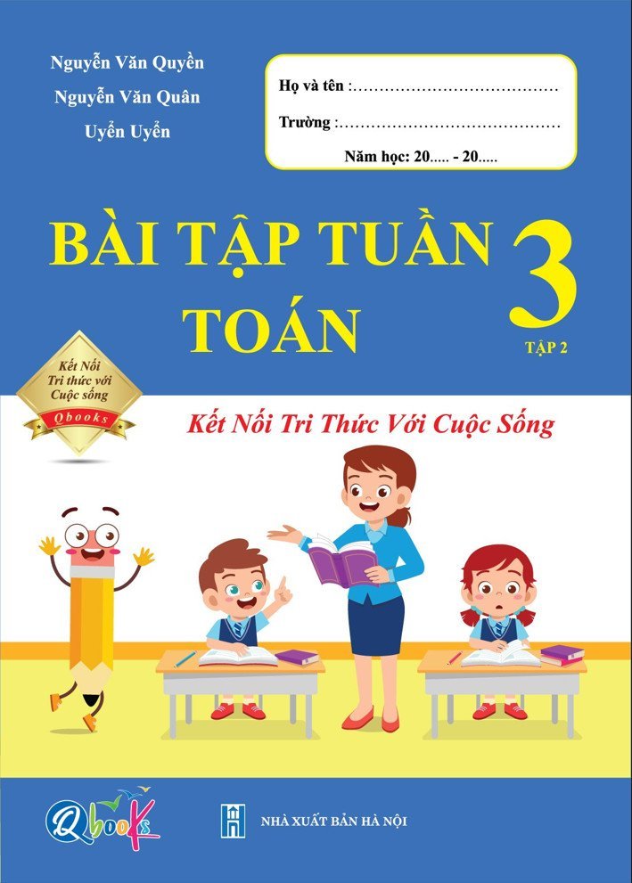 Trọn Bộ Bài Tập Tuần, Đề Kiểm Tra Toán và Tiếng Việt Lớp 3 - Kết Nối - Cả năm học (8 cuốn)