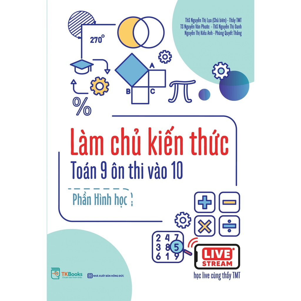 Sách - Làm chủ kiến thức toán 9 ôn thi vào 10 - Phần Hình học - Kèm app học online - MC