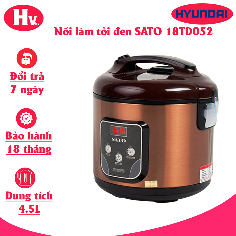 Nồi làm tỏi đen SATO 18TD052 - Hàng Chính Hãng