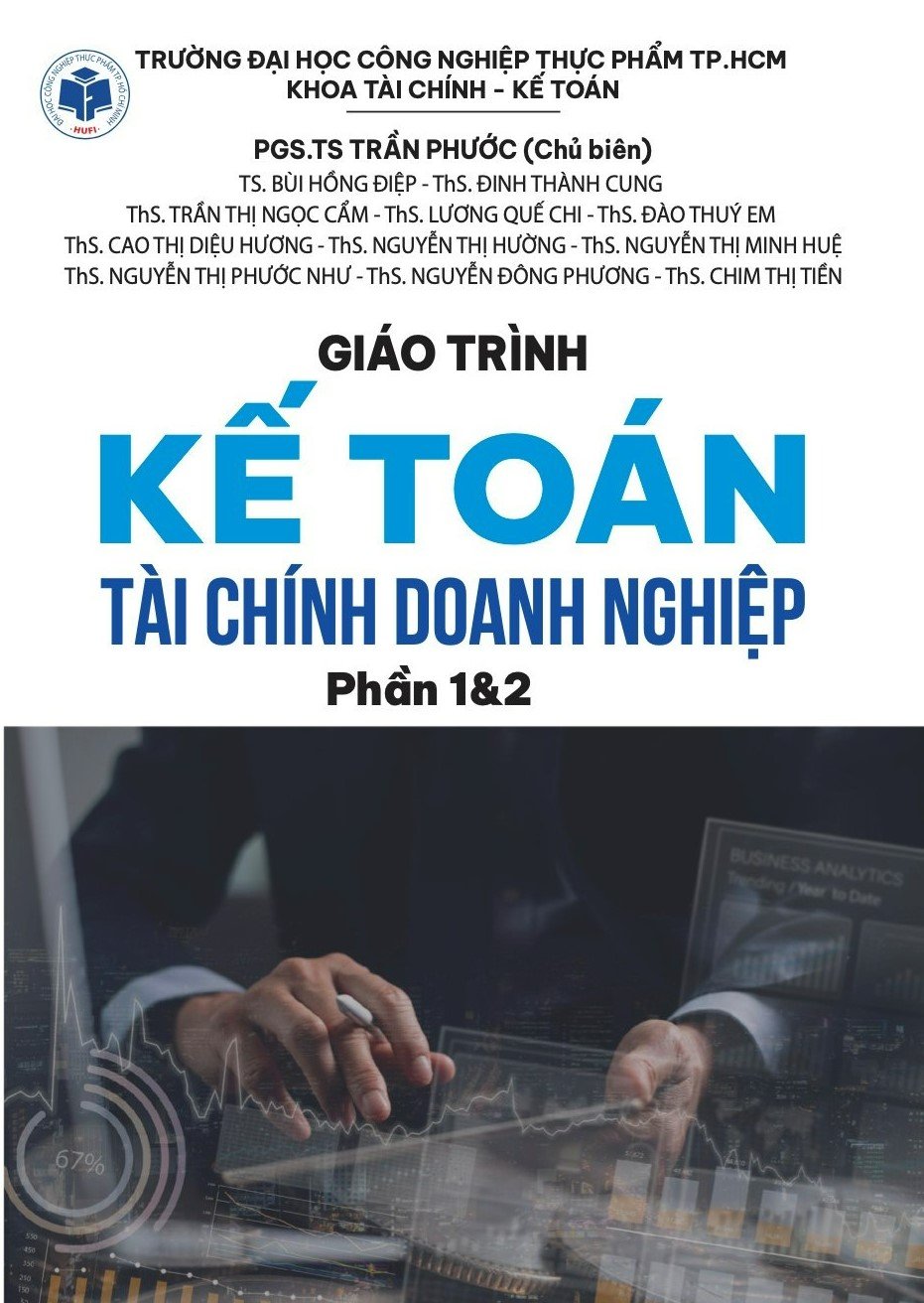 Giáo trình Kế toán tài chính doanh nghiệp- Phần 1&amp;2