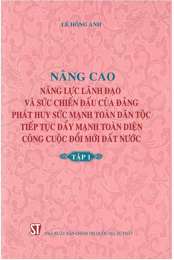 Sách Combo Nâng Cao Năng Lực Lãnh Đạo Và Sức Chiến Đấu Của Đảng, Phát Huy Sức Mạnh Toàn Dân Tộc, Tiếp Tục Đẩy Mạnh Toàn Diện Công Cuộc Đổi Mới Đất Nước - Trọng Bọ 2 Tập