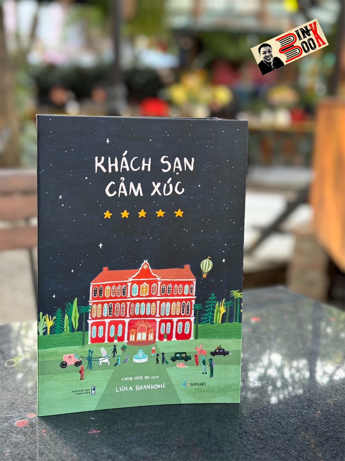 (Minh hoạ màu) KHÁCH SẠN CẢM XÚC - Lidia Brankovic – Chim Hoạ Mi dịch – San Hô Books – NXB Thanh Niên