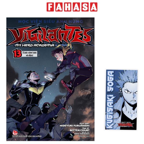 Sách - Học Viện Siêu Anh Hùng Vigilantes - My Hero Academia Illegals - Tập 13 - Cuộc Xâm Lược Vô Diện - Tặng Kèm Bookmark