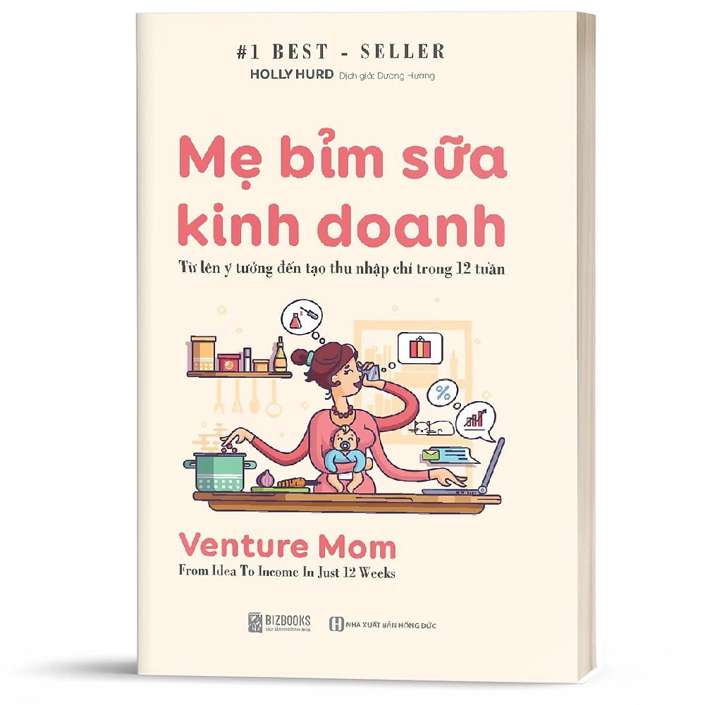 Sách - Mẹ Bỉm Sữa Kinh Doanh Online - BIZBooks ( Tặng kèm bookmark thiết kế )