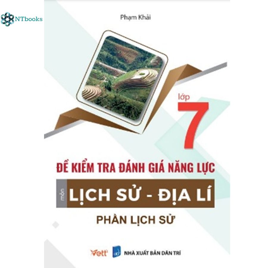 Sách Đề kiểm tra đánh giá năng lực môn Lịch Sử - Địa lí Lớp 7 - Phần Lịch Sử