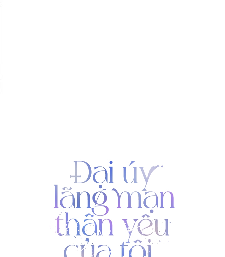 đại úy lãng mạn thân yêu của tôi chapter 2 74