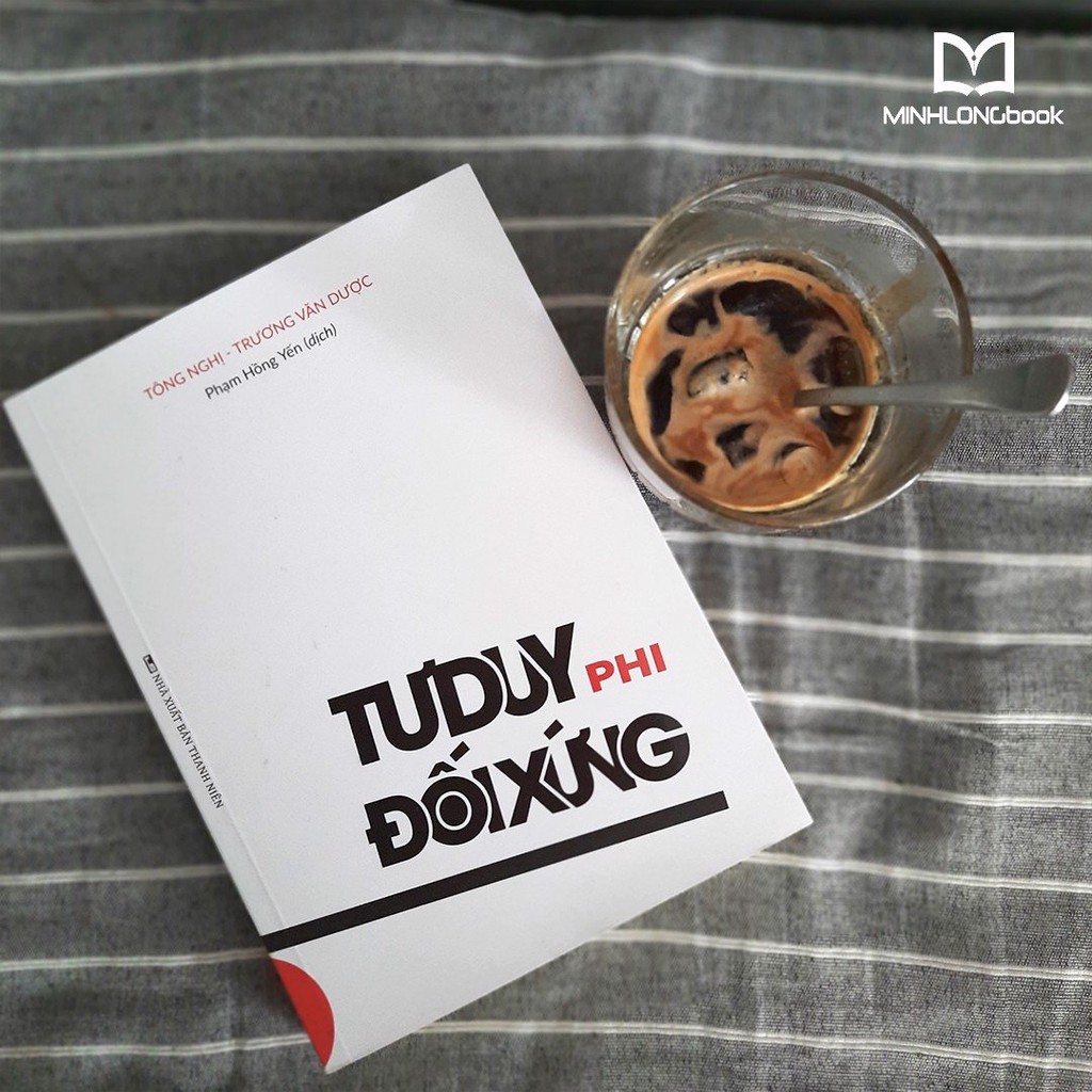 Sách- Tư Duy Phi Đối Xứng - Logic Phía Sau Sự Thành Công Của Thời Đại
