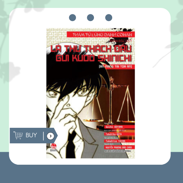 Thám Tử Lừng Danh Conan - Lá Thư Thách Đấu Gửi Kudo Shinichi : Án Mạng Tại Tòa Án
