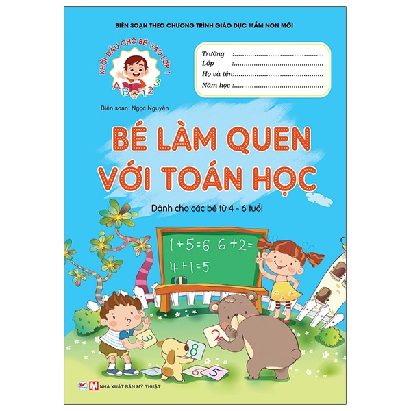 Khởi Đầu Cho Bé Vào Lớp 1 - Bé Làm Quen Với Toán Học