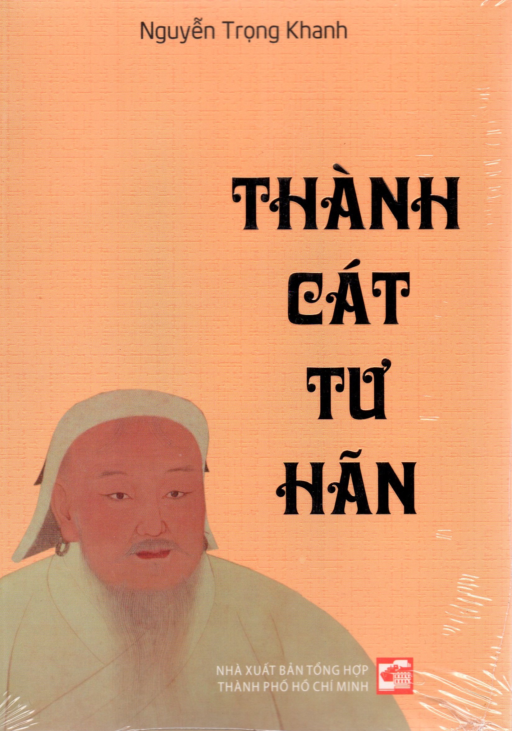 Thành Cát Tư Hãn - Nguyễn Trọng Khanh