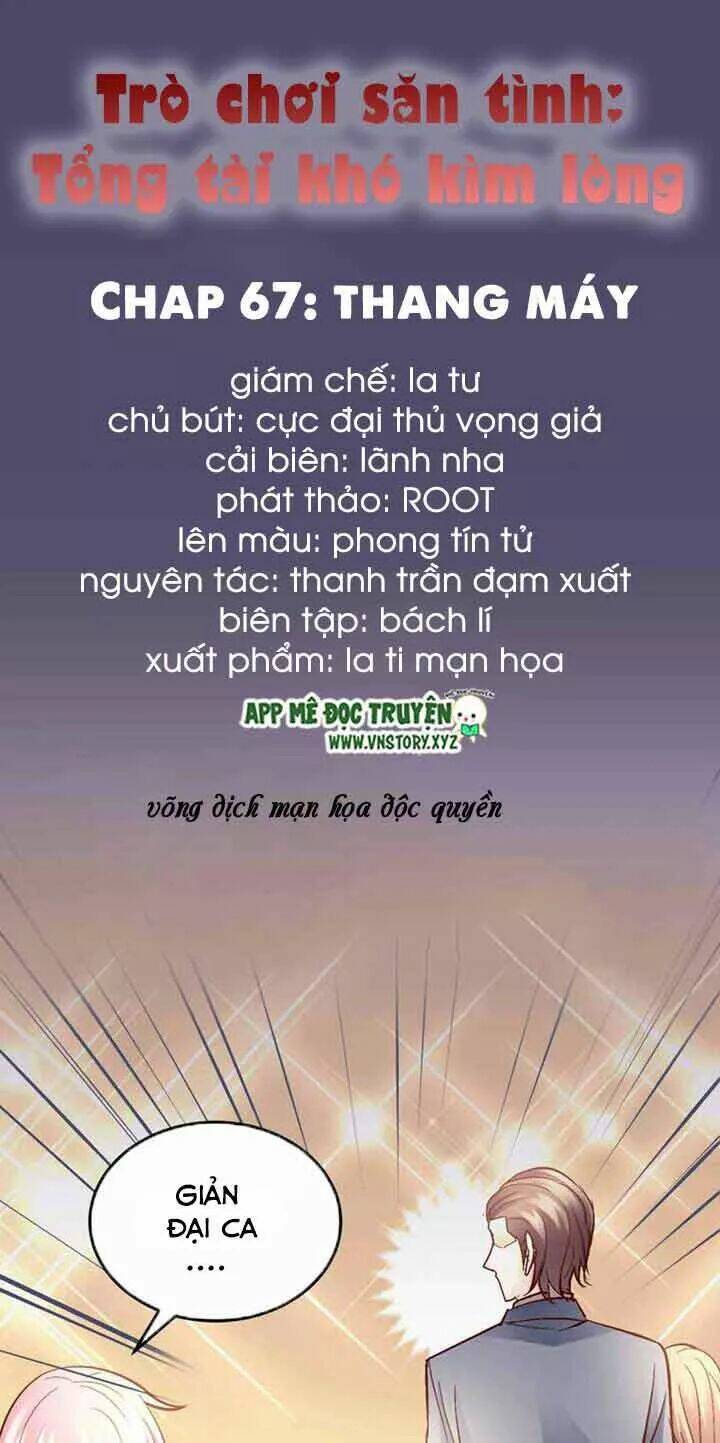 trò chơi săn tình - tổng tài khó kìm lòng chapter 67 1