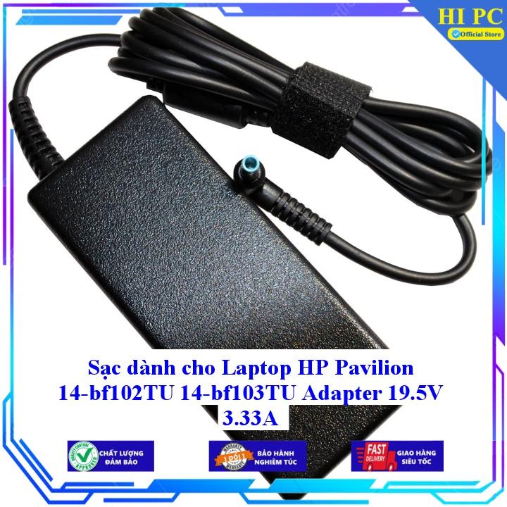 Sạc dành cho Laptop HP Pavilion 14-bf102TU 14-bf103TU Adapter 19.5V 3.33A - Kèm Dây nguồn - Hàng Nhập Khẩu