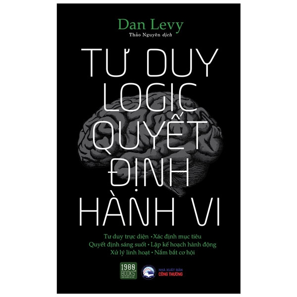 Sách - Tư duy logic Quyết định hành vi - Dan Levy