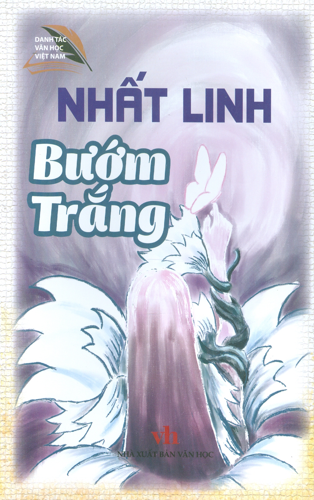 Nhất Linh - Bướm Trắng (Danh tác văn học Việt Nam)