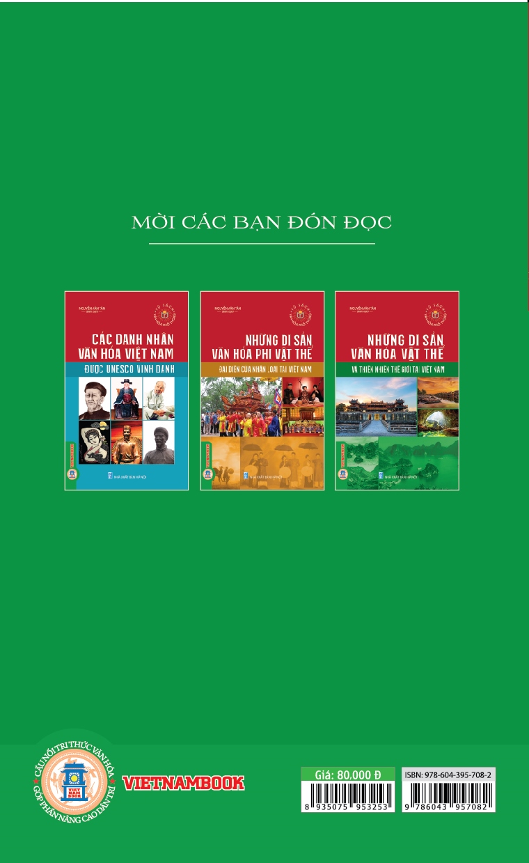 Combo Sách: Những Di Sản Văn Hóa Vật Thể Và Thiên Nhiên Thế Giới Tại Việt Nam + Những Di Sản Văn Hóa Phi Vật Thể Đại Diện Của Nhân Loại Tại Việt Nam