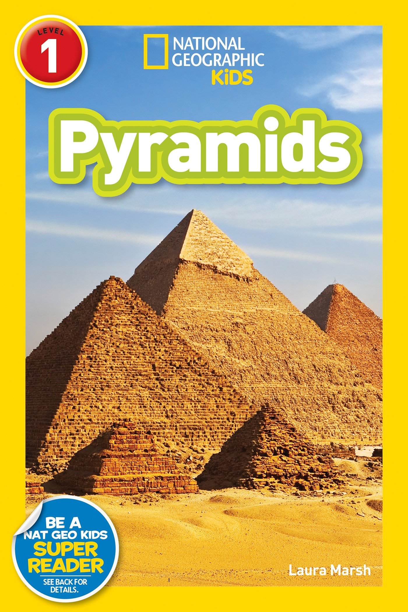 National Geographic Kids Readers: Pyramids