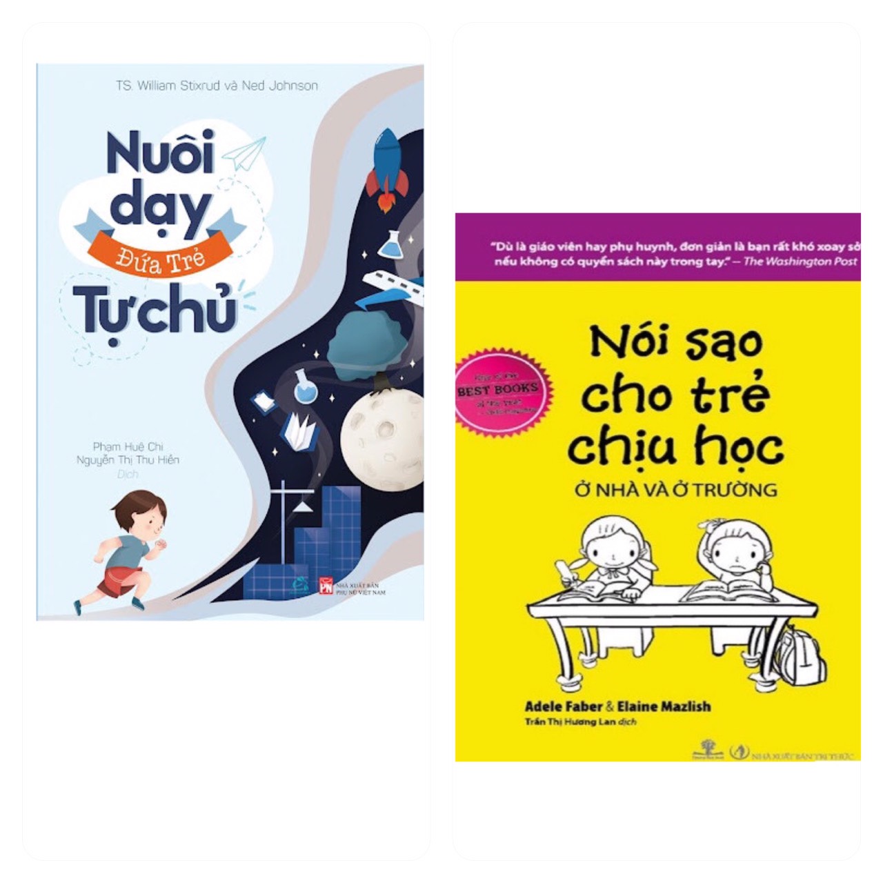 Combo 2 cuốn: NUÔI DẠY ĐỨA TRẺ TỰ CHỦ + Nói sao cho trẻ chịu học ở nhà và ở trường ( Phương pháp giúp trẻ phát triển nội lực để thành công/ Tự Tin và Không đòn roi/ Tặng Kèm Bookmark)