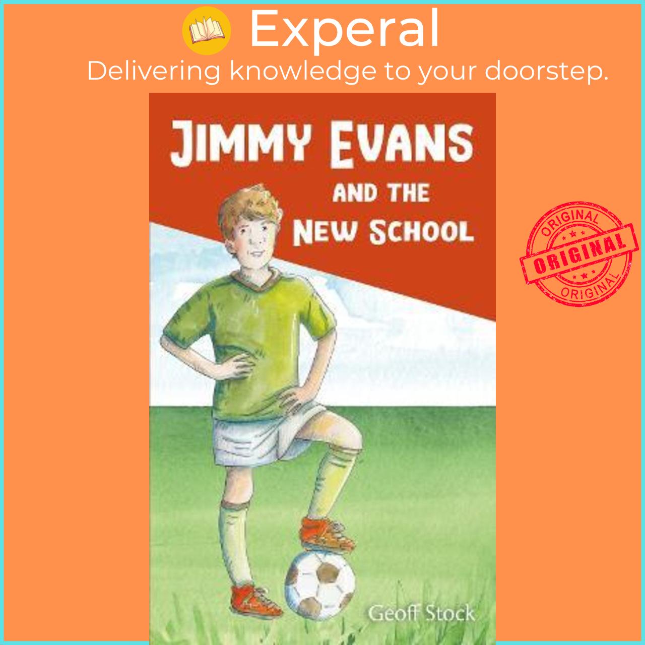 Sách - Jimmy Evans and the New School by  (UK edition, paperback)
