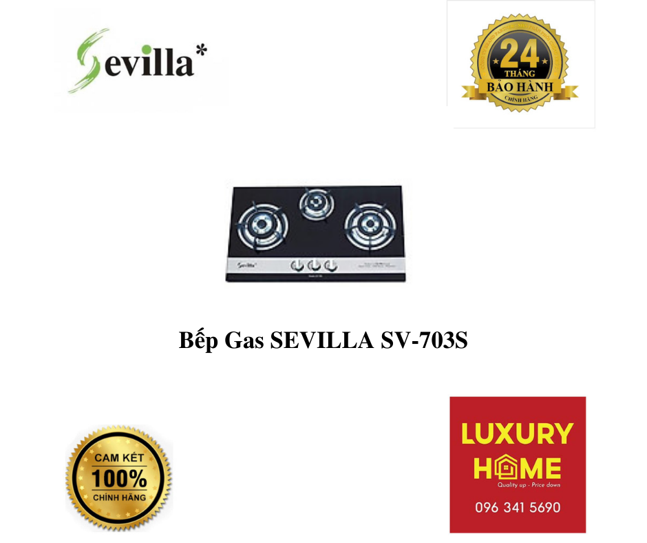 Bếp Gas SEVILLA SV-703S - Hàng Chính Hãng