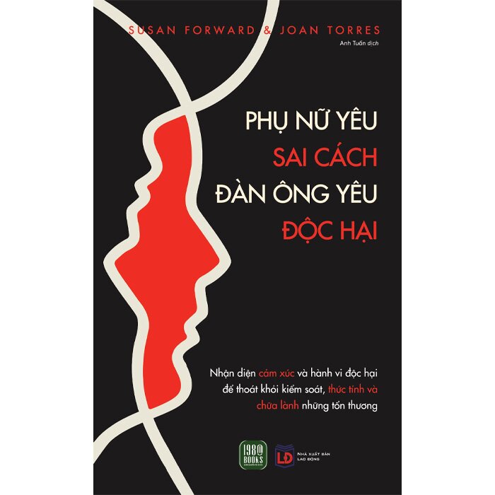 Phụ Nữ Yêu Sai Cách - Đàn Ông Yêu Độc Hại