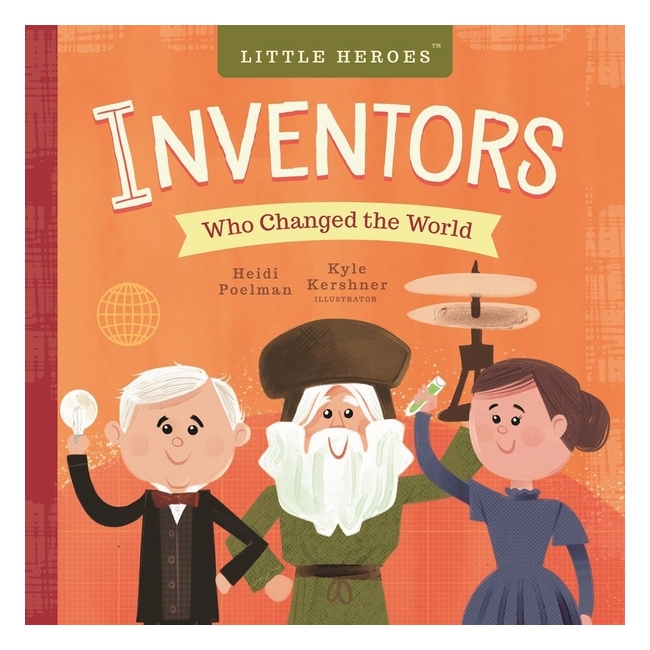 Inventors Who Changed The World