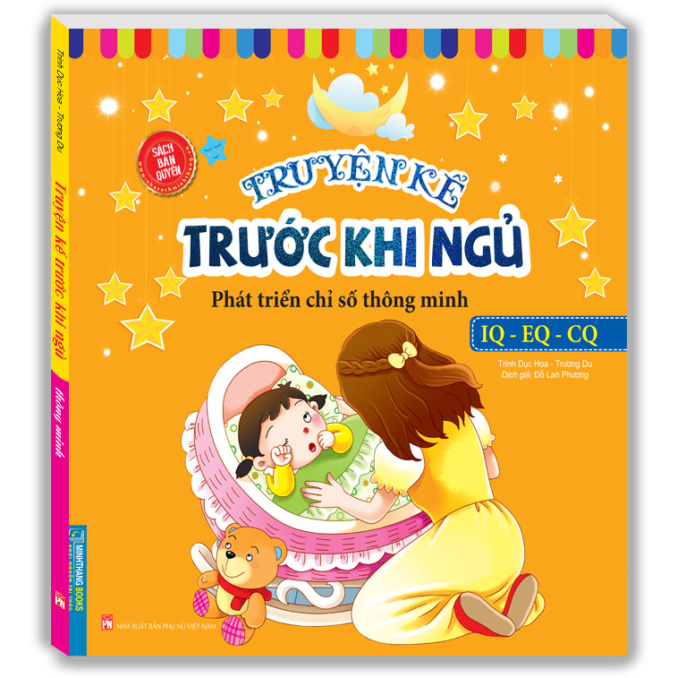 Truyện Kể Trước Khi Ngủ - Phát Triển Chỉ Số Thông Minh Iq - Eq - Cq