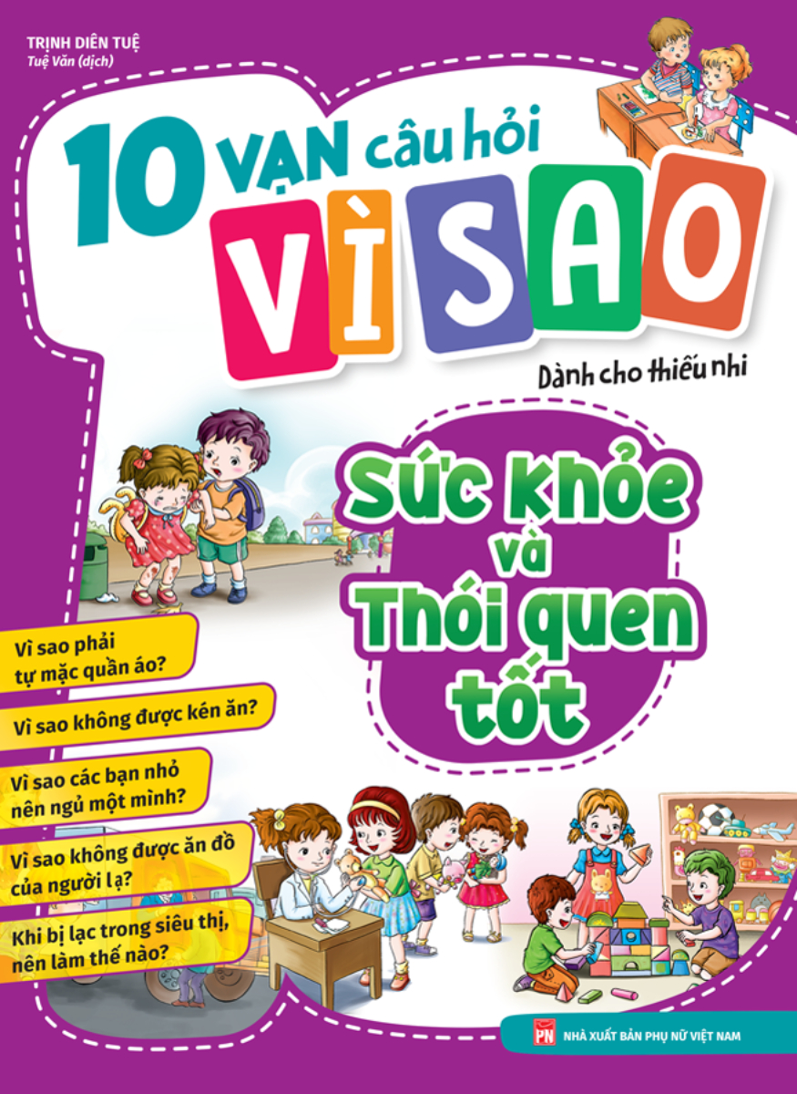 10 Vạn Câu Hỏi Vì Sao - Sức Khỏe Và Thói Quen Tốt - ML