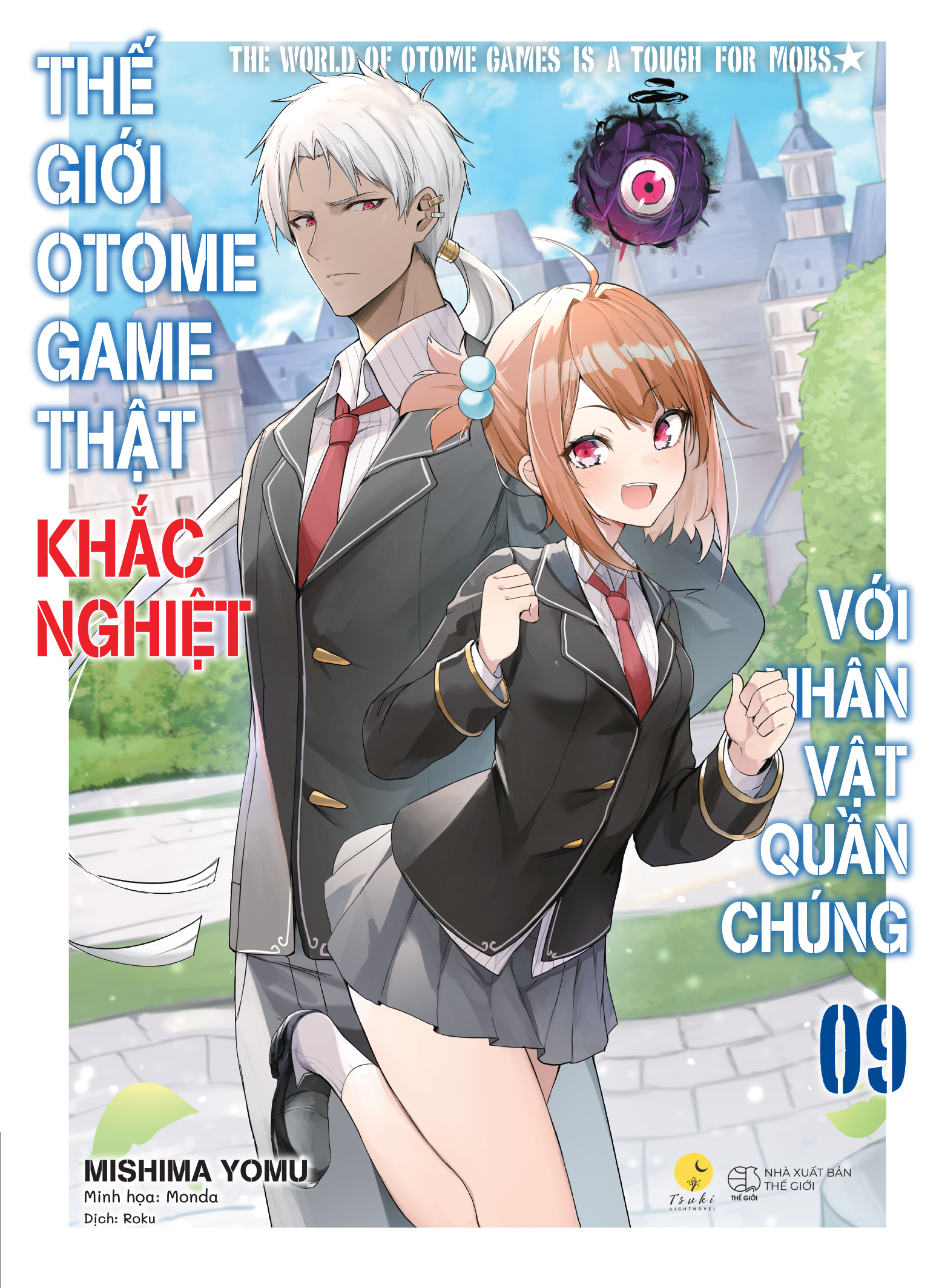 Thế Giới Otome Game Thật Khắc Nghiệt Với Nhân Vật Quần Chúng - Tập 9 - Tặng Kèm Bookmark