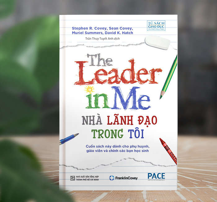 Sách PACE Books - Nhà lãnh đạo trong tôi - Stephen R. Covey