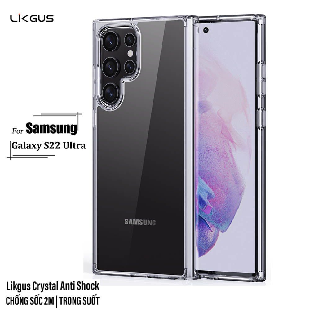 Ốp lưng chống sốc trong suốt cho Samsung Galaxy S22 Ultra hiệu Likgus Crashproof giúp chống chịu mọi va đập - hàng nhập khẩu