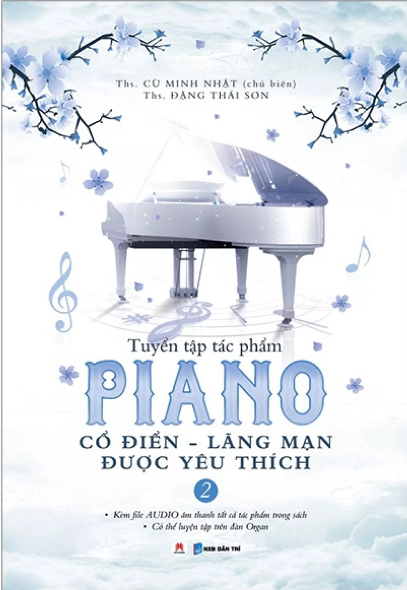 Tuyển Tập Tác Phẩm Piano Cổ Điển Được Yêu Thích Phần 2