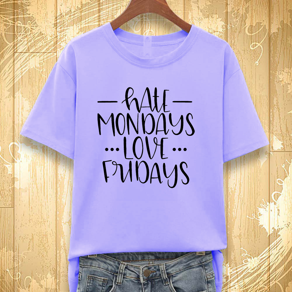 Áo thun nữ in hình HATE MONDAY LOVE FRIDAY KM501 nhiều màu