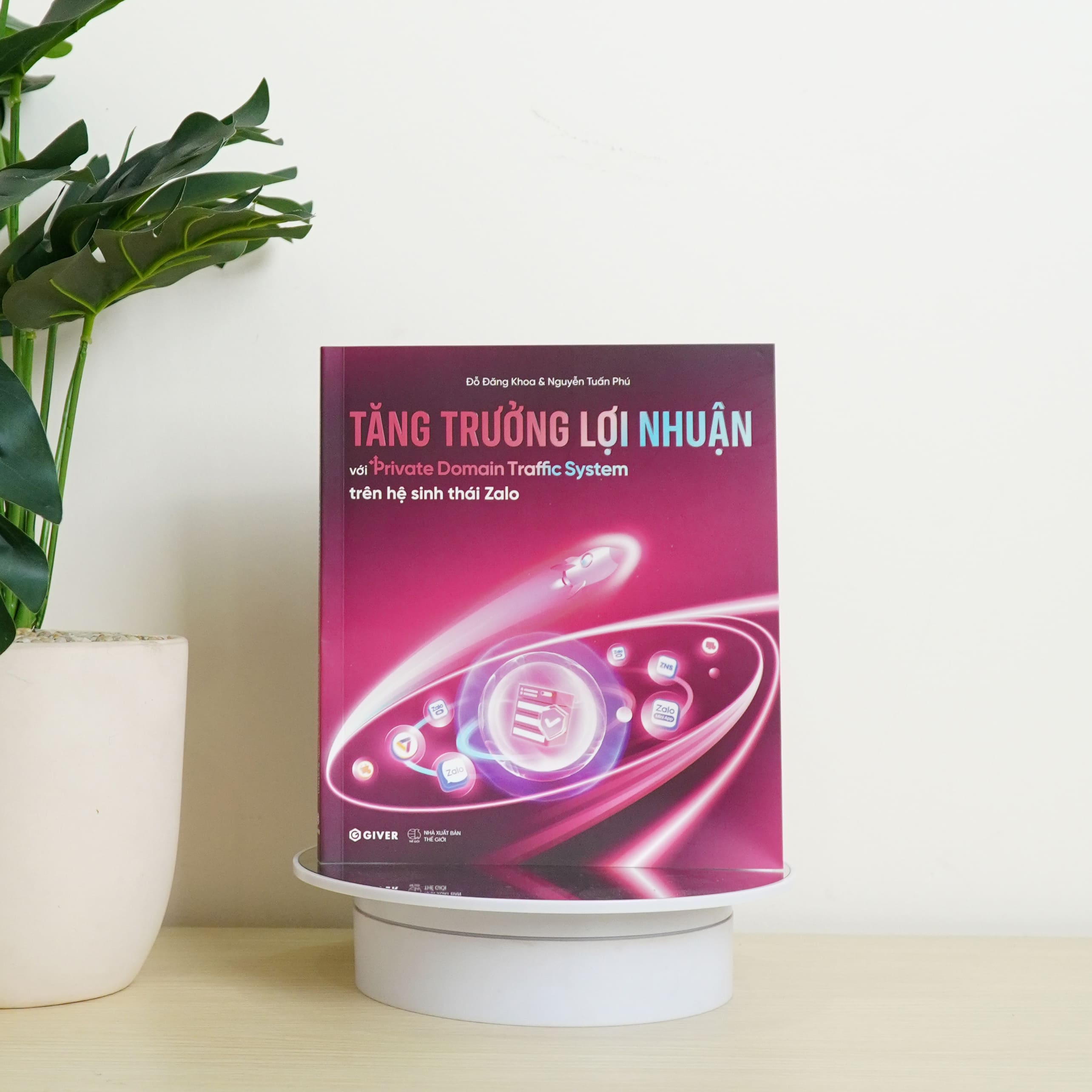 Sách Tăng Trưởng Lợi Nhuận Với PDTS Trên HST Zalo CNV Xây Dựng Hệ Sinh Thái Khách Hàng