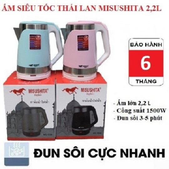 ẤM ĐUN SIÊU TỐC THÁI LAN MISUSHITA 2,2L