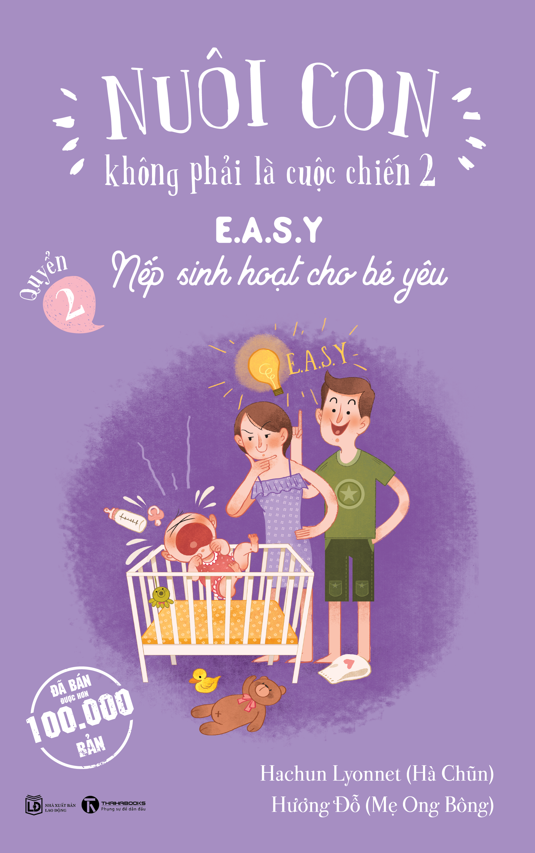 Combo 4 Cuốn Bộ Sách: Nuôi Con Không Phải Là Cuộc Chiến (Tái Bản)