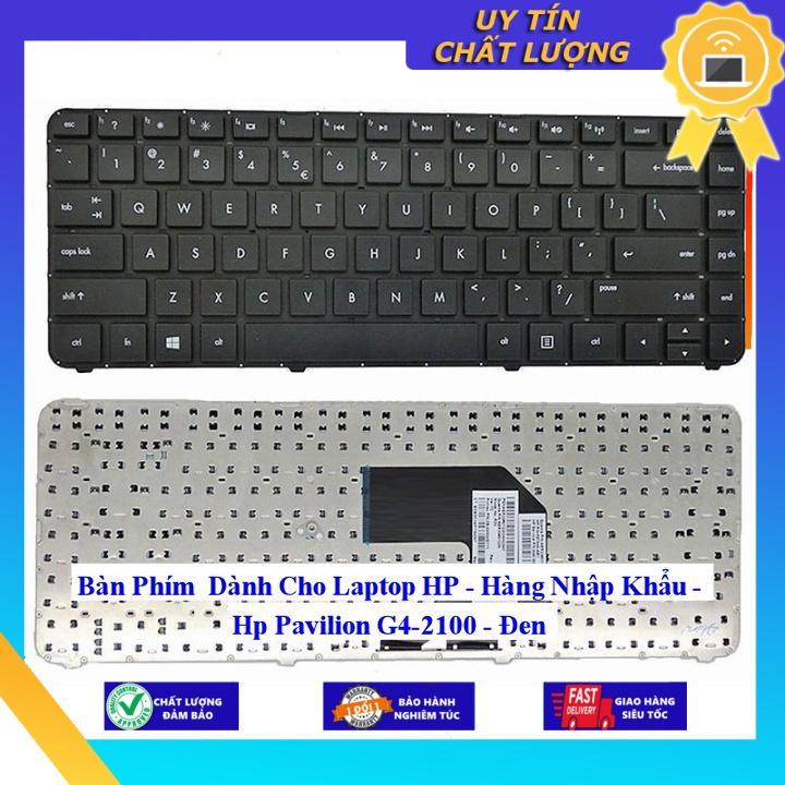 Bàn Phím dùng cho Laptop HP Pavilion G4-2100 - màu Đen - Hàng Nhập Khẩu New Seal